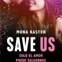 Save 3. Save us - Mona Kasten